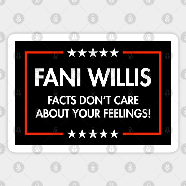 Fani Willis - Facts don't care about your feelings Magnet by Tainted